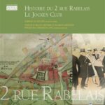 Histoire du 2 rue Rabelais, le Jockey-Club
